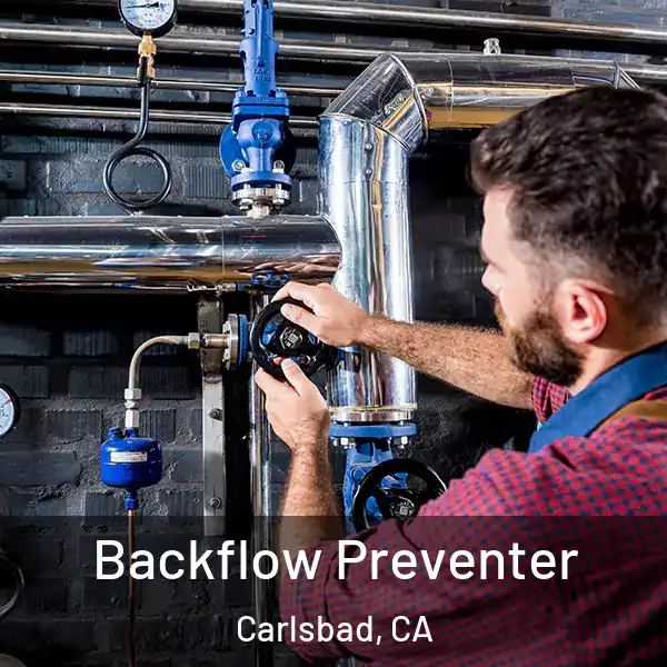  Backflow Preventer Carlsbad, CA