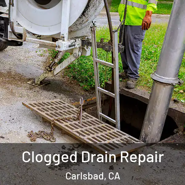  Clogged Drain Repair Carlsbad, CA