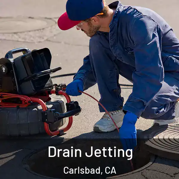  Drain Jetting Carlsbad, CA