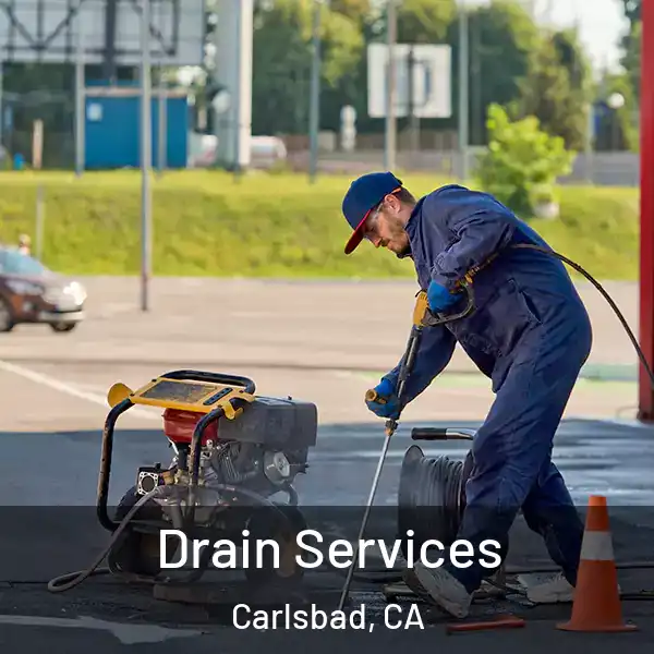  Drain Services Carlsbad, CA