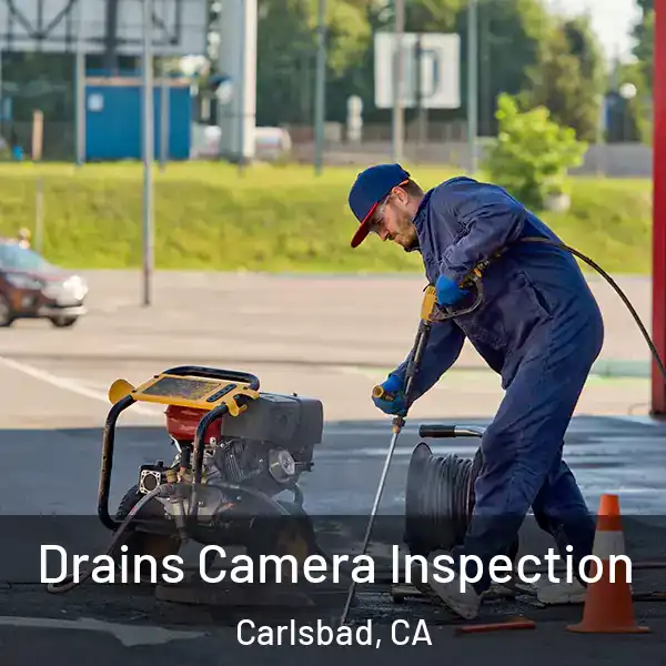  Drains Camera Inspection Carlsbad, CA