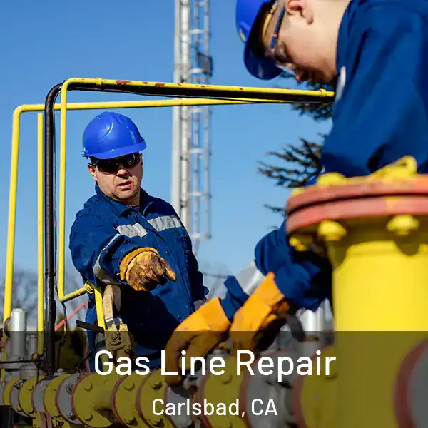  Gas Line Repair Carlsbad, CA