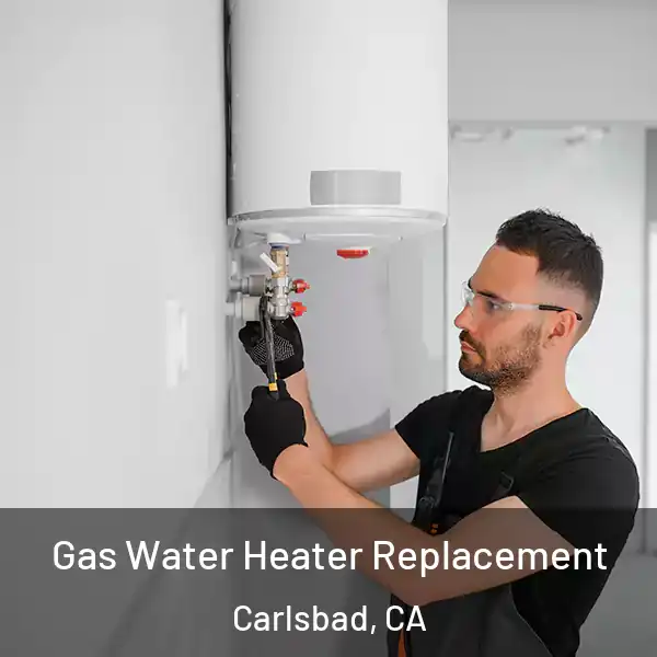  Gas Water Heater Replacement Carlsbad, CA