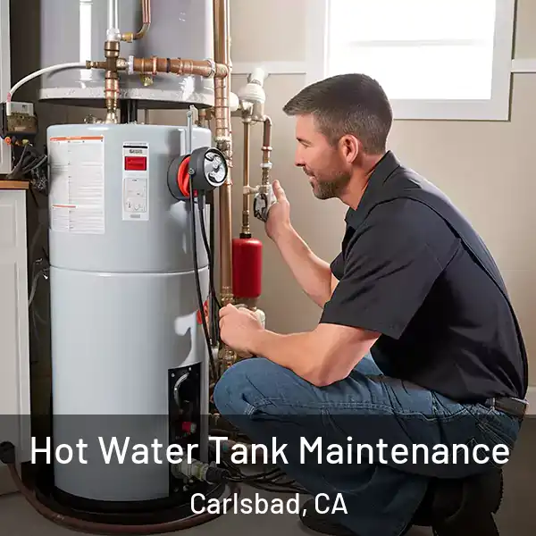  Hot Water Tank Maintenance Carlsbad, CA