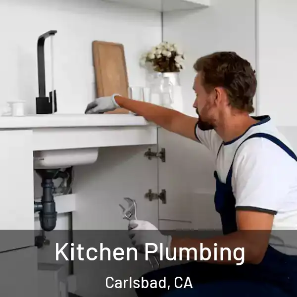  Kitchen Plumbing Carlsbad, CA