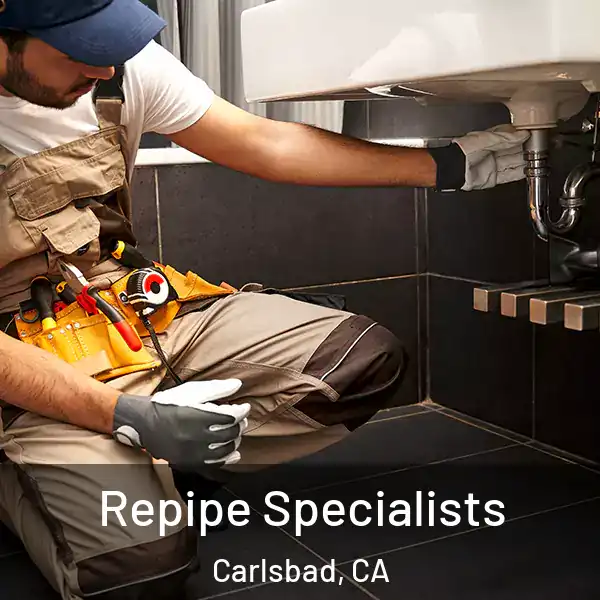  Repipe Specialists Carlsbad, CA