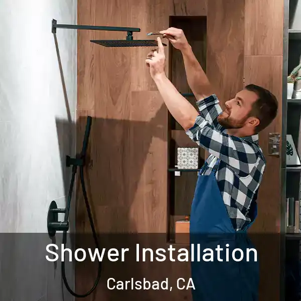  Shower Installation Carlsbad, CA