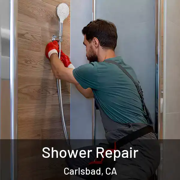 Shower Repair Carlsbad, CA