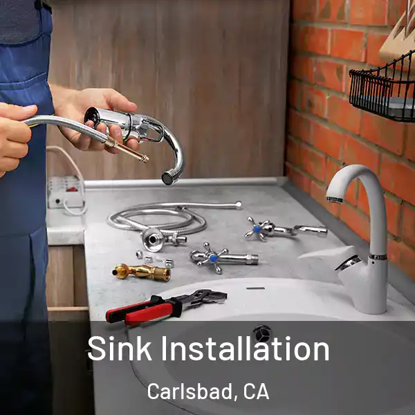  Sink Installation Carlsbad, CA