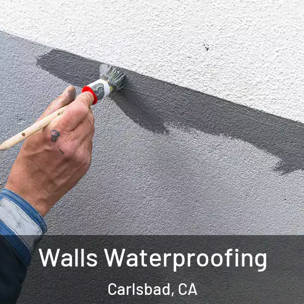  Walls Waterproofing Carlsbad, CA