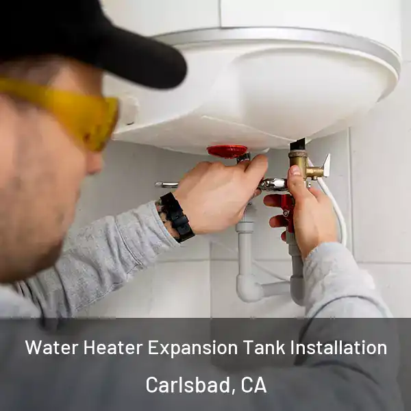  Water Heater Expansion Tank Installation Carlsbad, CA