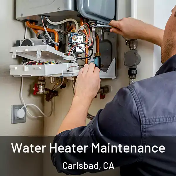  Water Heater Maintenance Carlsbad, CA