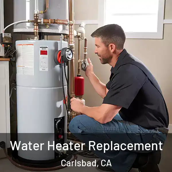  Water Heater Replacement Carlsbad, CA